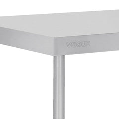 Vogue 304 Grade Premium Stainless Steel Table 600mm Depth